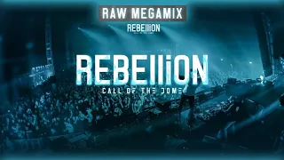 Rebellion Call Of The Dome | Rawstyle Mix By Syher