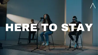 Here to Stay (Acoustic) – Anthem Worship