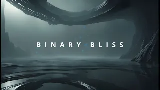 Binary Bliss - Ambient Sleep Music [60 Minutes]