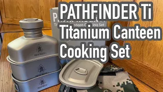 Pathfinder Ti Titanium Canteen Cooking Set Review & Comparing to the competition.