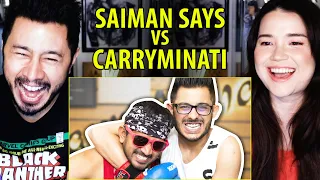 CARRYMINATI vs SAIMAN SAYS | Reaction by Jaby Koay & Achara Kirk!