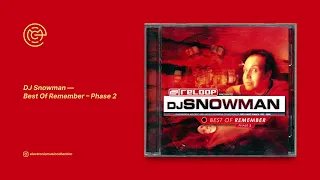 DJ Snowman - Best Of Remember - Phase 2 (2004)