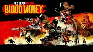 Red Dead Online: Blood Money