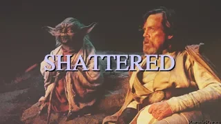 » The Last Jedi | Shattered