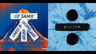 Shape of Taki Taki (Mashup) - DJ Snake, Selena Gomez, Ozuna, Cardi B, Ed Sheeran