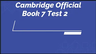 Cambridge Official Test 7 Passage 2