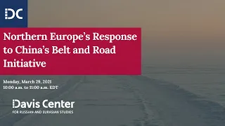 Northern Europe’s Response to China’s Belt and Road Initiative