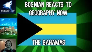 Bosnian reacts to Geography Now - The Bahamas