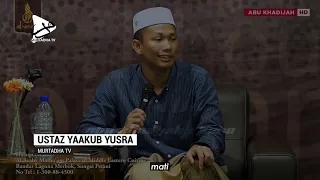 MATI MISKIN BIDADARI BEREBUT? | Ustaz Yaakub Yusra Yusoff