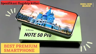 SEMAKIN TANCAP GAS!! INFINIX NOTE 50 PRO BAKAL SEGERA DIRILIS RESMI~ SPESIFIKASI DAN HARGANYA