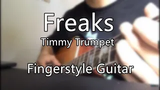 【Freaks】Timmy Trumpet Fingerstyle Guitar cover by sn0wone