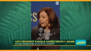 What's Da Scoops: Kamala Harris drops an F-Bomb