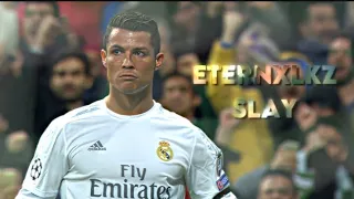 ETERNXLKZ - SLAY || Ronaldo edit 🔥||