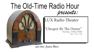 Lux Radio Theater "Cheaper by the Dozen", starring Clifton Webb