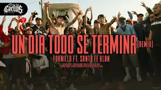 Tornillo x Santa Fe Klan - Un Día Todo Se Termina Remix (Video Oficial) | Cactus