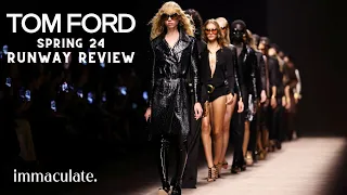 Tom Ford Spring 2024 Runway Review | immaculate.