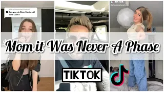 Mom it Was Never a Phase TikTok Compilation (it's lifestyle)