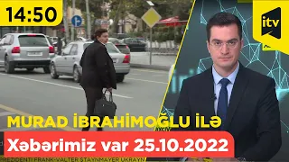 Xəbərimiz var - 25.10.2022 (14:50)