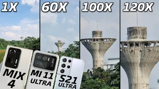 Xiaomi Mi Mix 4 vs Xiaomi Mi 11 Ultra vs Samsung Galaxy S21 Ultra | Zoom Test | 120X | 100X