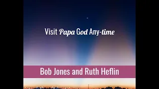 Be Raptured into heaven Daily | Bob Jones and Ruth Heflin