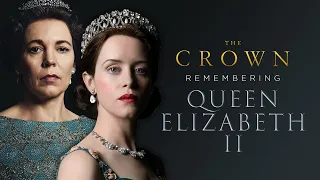 Queen Elizabeth II Tribute | The Crown