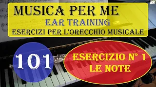 Alleniamo l'orecchio Musicale: LE NOTE DO RE MI FA. Ear Training (DPLPR 101)