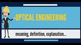 What Does An Optical Engineer Do?