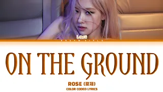 ROSÉ 'On The Ground' cover by "DREAM GIRLS [Lazii]" (Color Coded Lyrics)