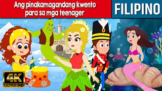 Ang Pinakamagandang kwento para sa mga teenager - Kwentong Pambata Tagalog | Filipino Fairy Tales