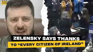 Volodymyr Zelensky thanks "every citizen of Ireland" for response to Russian invasion of Ukraine