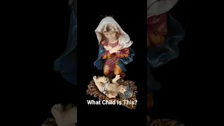 Christmas Song What Child Is This?