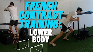Lower Body French Contrast Training | French Contrast Training Method Lower Body