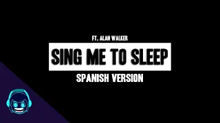 Alan Walker - Sing Me To Sleep (spanish version) / GamerIliumXs