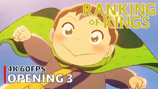 Ranking of Kings - Opening 3 [4K 60FPS | Creditless | CC]