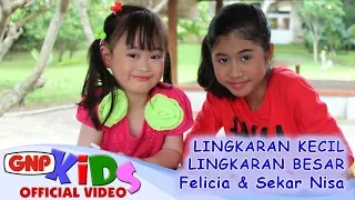 Lingkaran Kecil Lingkaran Besar - Felicia & Sekar Nisa