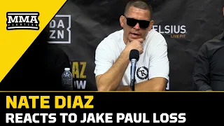 Nate Diaz Reacts To Jake Paul Loss, Wants Rematch 'In Any Art' | MMA Fighting