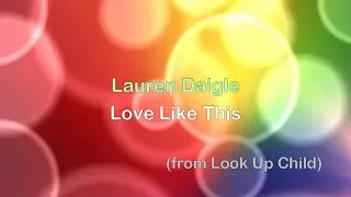 Love Like This - Lauren Daigle [lyrics]