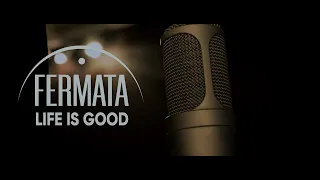 Life is Good | FERMATA | Эстрадный хор | Григорий Лепс cover