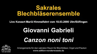 Gabrieli I Canzon noni toni I Sakrales Blechbläserensemble I Live