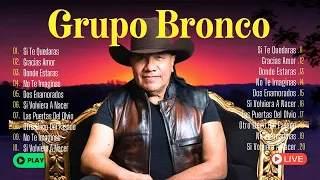 BRONCO ÉXITOS SUS MEJORES CANCIONES 2024 ~ MIX ROMANTICAS 1980s Music ~ Grupo Bronco Romanticas