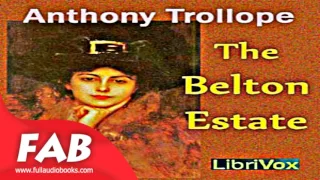 The Belton Estate Part 1/2 Full Audiobook by Anthony TROLLOPE by Historical Fiction