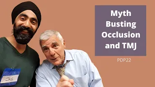 Myth Busting Occlusion and TMJ with Barry Glassman - PDP22