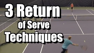 3 Return of Serve Techniques - Tennis Instruction - Return Lessons and Tips