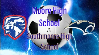 Moore High School vs Southmoore High School-Varsity Soccer #soccer #sports #football