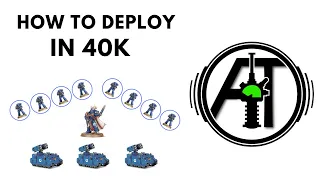 How to Deploy in Warhammer 40k: Tactics and Strategy for the Deployment Phase