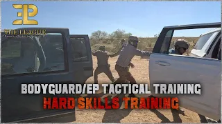 BodyGuard/EP Tactical Training - Hard Skills Training