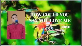 HOW COULD YOU SAY YOU LOVE ME [Lyrics] – Sarah Geronimo | Cover by LaliRiver@