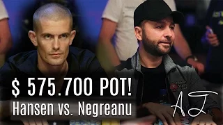 Daniel Negreanu vs. Gus Hansen - $ 575,700 POT! - High Stakes Poker