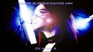 (BEST EURODANCE)  RODRI EUROMANIAKO MIX - DJ X-KZ 2