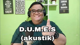 DUMES (AKUSTIK) - WAWES || LIVE COVER BY @bigtulus_official